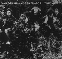 Van der Graaf Generator - Time Vaults