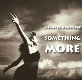 Something More by Mikayel Abazyan 2018