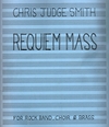 Chris Judge Smith - Requiem Mass